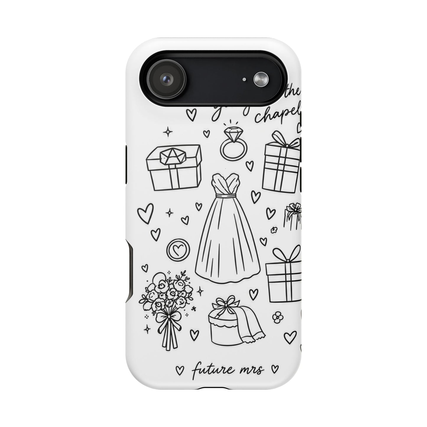 Bachelorette Phone Case — 'Going to the Chapel' Doodle Design (Future Mrs.)